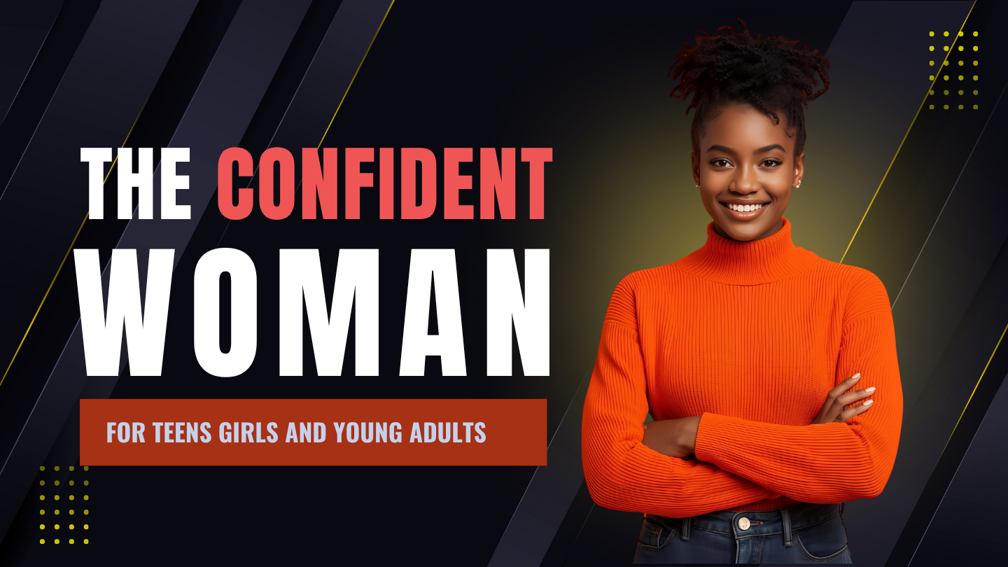 Confident and Unstoppable Woman for Teens and young women 